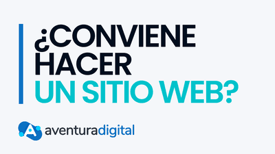 ¿Conviene hacer un sitio web?